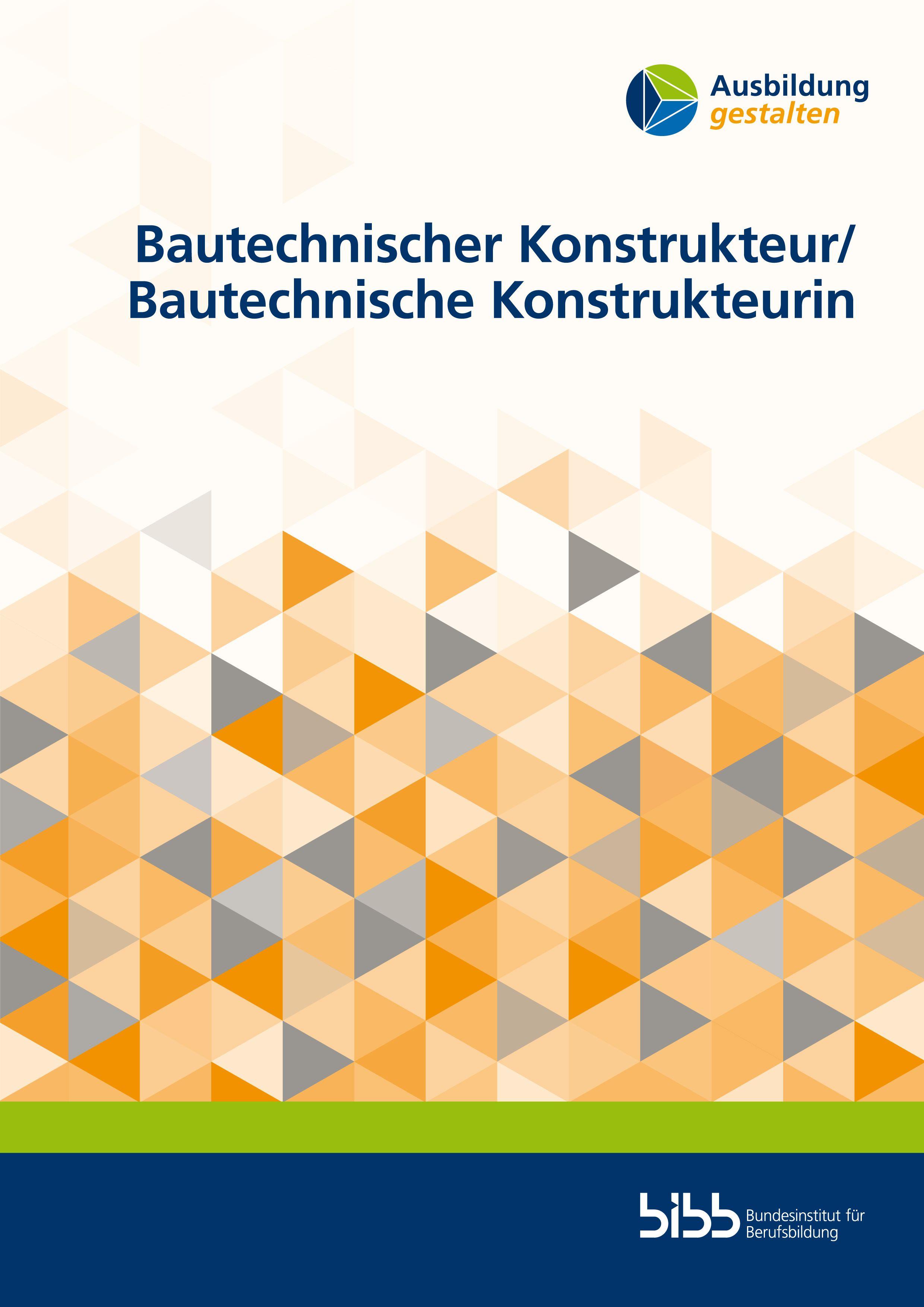 Vorderes Coverbild Bautechnischer Konstrukteur/Bautechnische Konstrukteurin