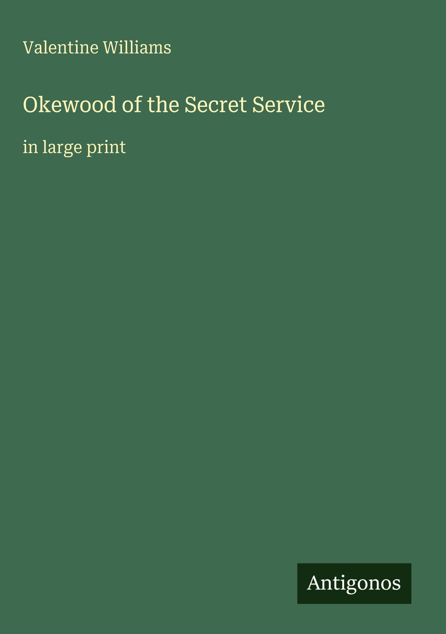 Vorderes Coverbild Okewood of the Secret Service