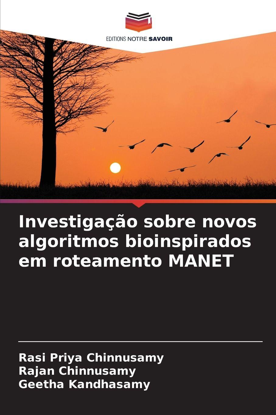 Vorderes Coverbild Investigação sobre novos algoritmos bioinspirados em roteamento MANET