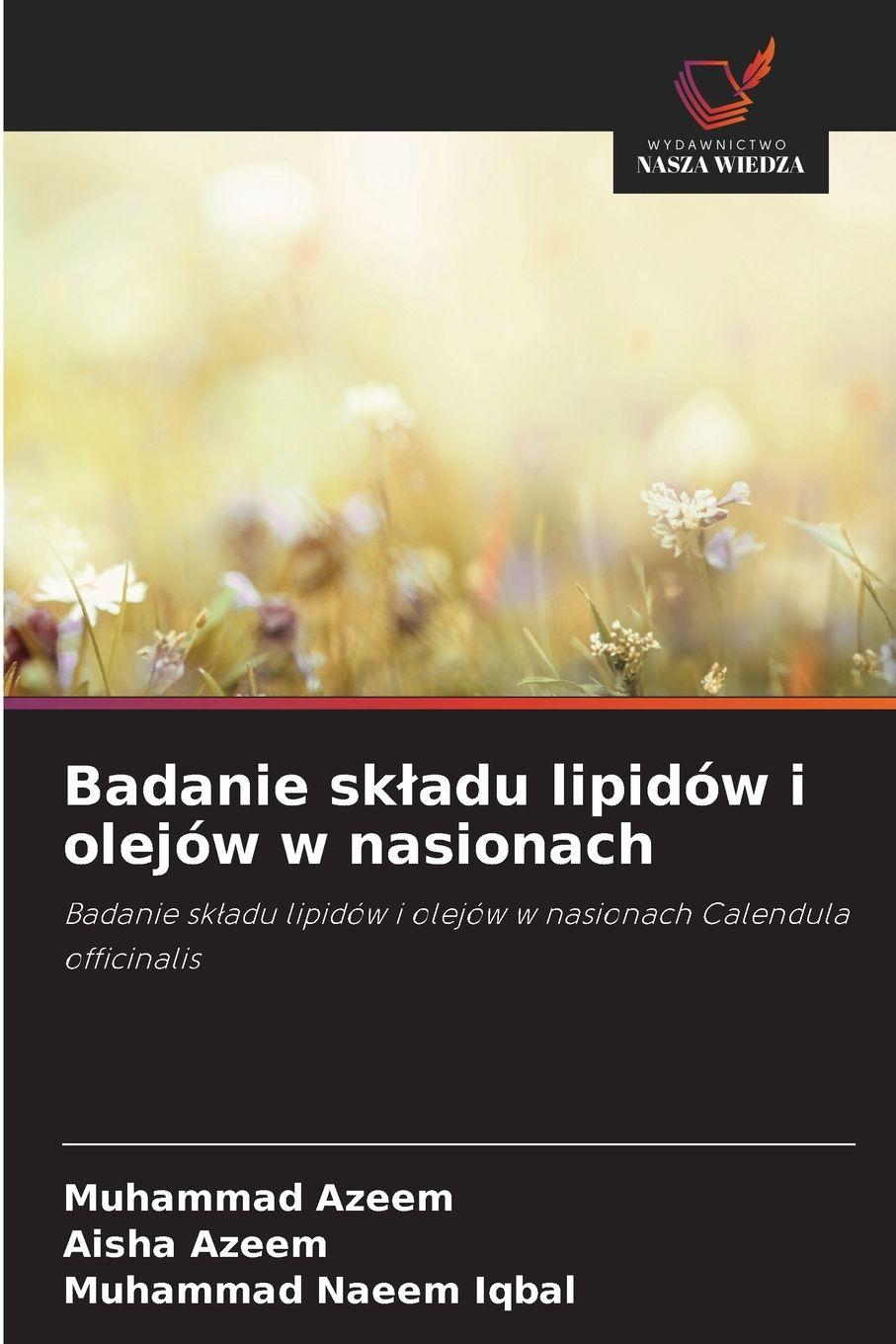 Vorderes Coverbild Badanie sk¿adu lipidów i olejów w nasionach