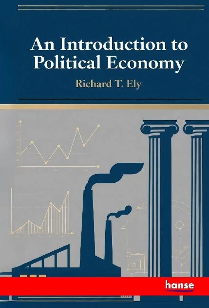 Vorderes Coverbild An Introduction to Political Economy