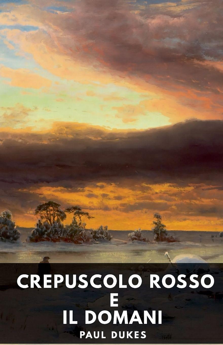 Vorderes Coverbild Crepuscolo rosso e il domani
