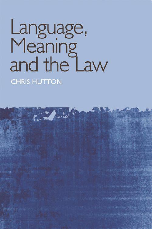 Vorderes Coverbild Language, Meaning and the Law