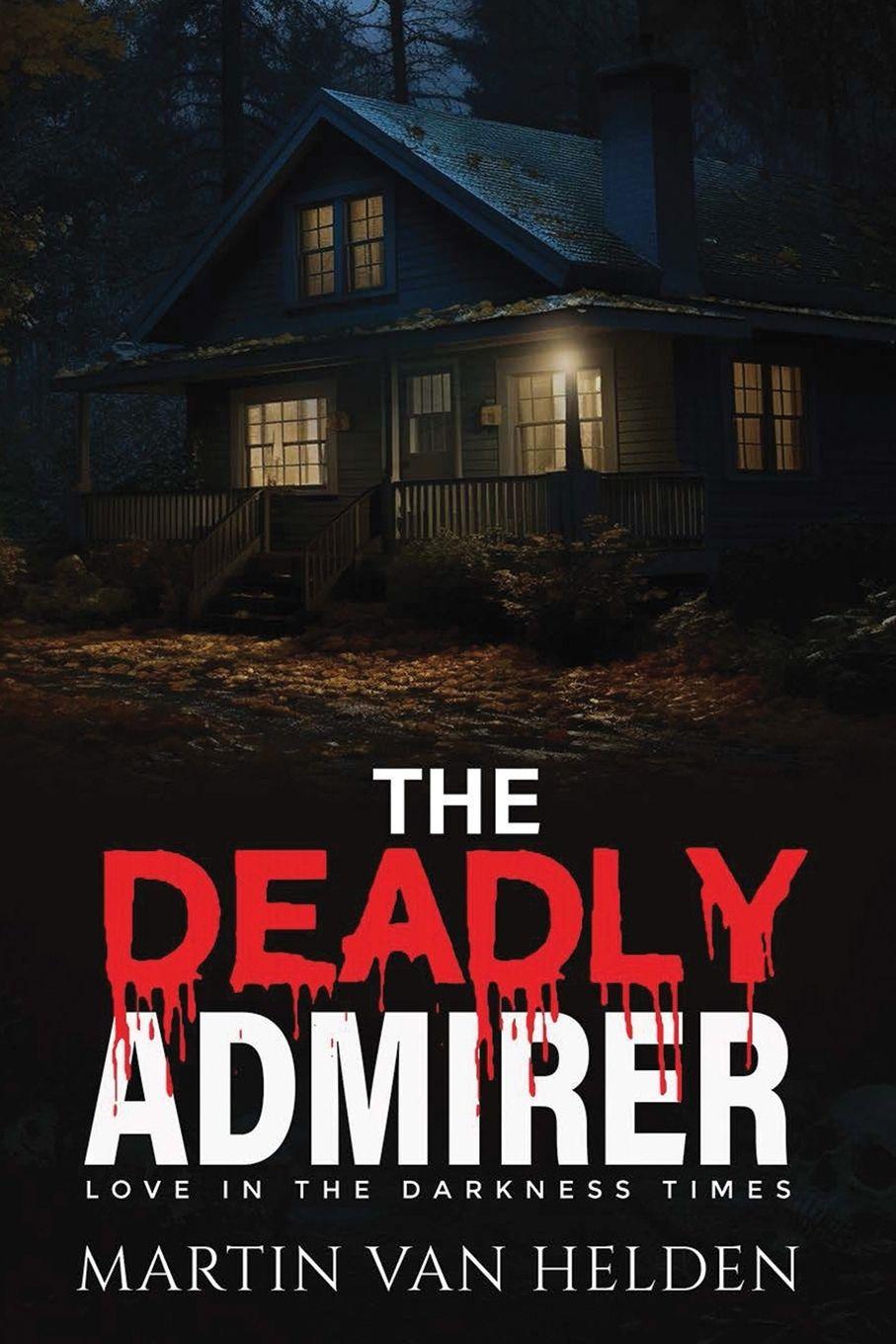 Vorderes Coverbild The Deadly Admirer