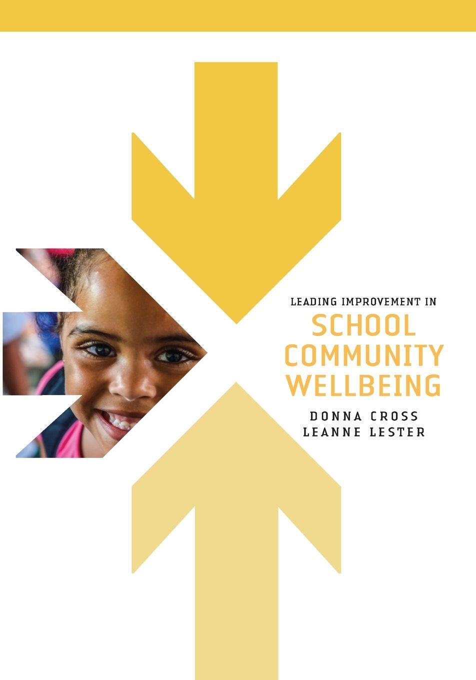 Vorderes Coverbild Leading Improvement in School Community Wellbeing