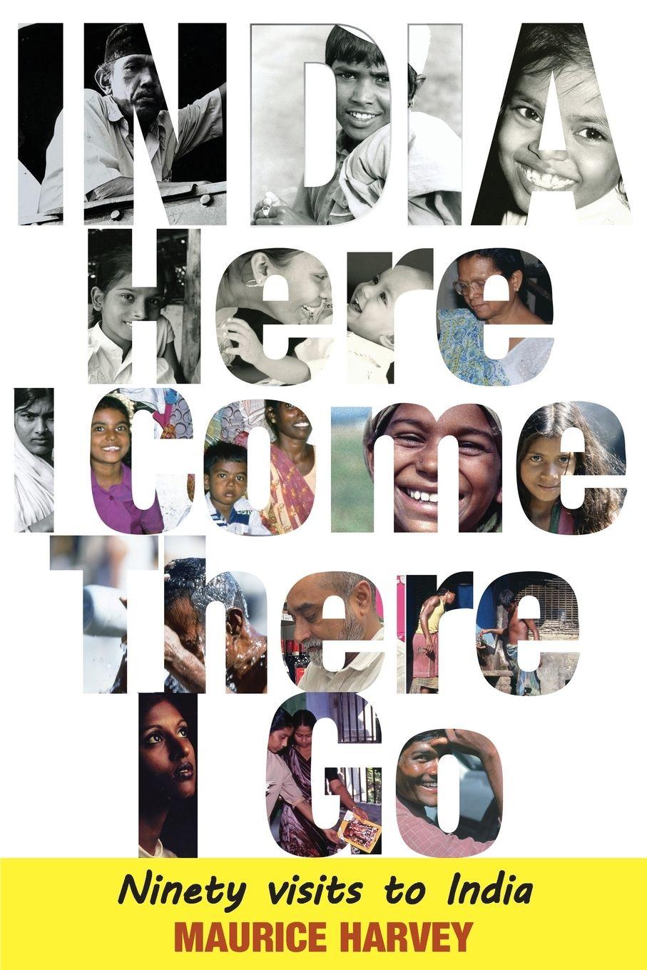 Vorderes Coverbild India Here I Come...There I Go