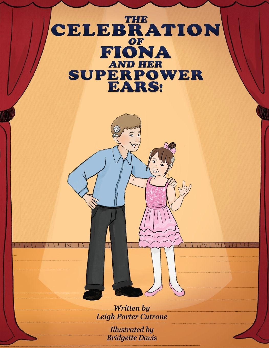Vorderes Coverbild The Celebration of Fiona and Her Superpower Ears