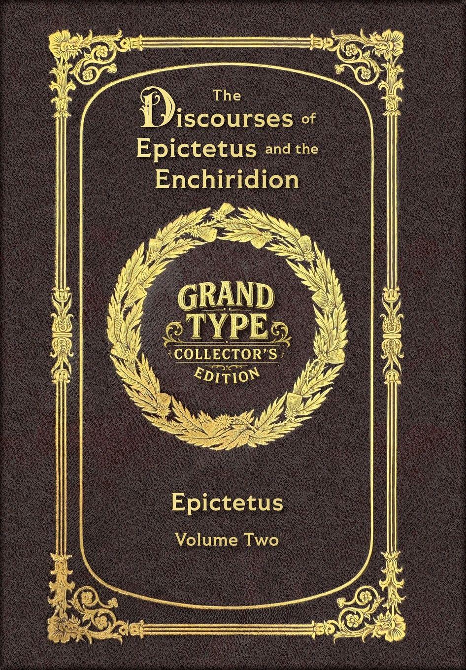 Vorderes Coverbild Large Print - The Discourses of Epictetus and the Enchiridion, Volume 2 of 2 - Grand Type Collector's Edition - Matte Hardcover with Dust Jacket