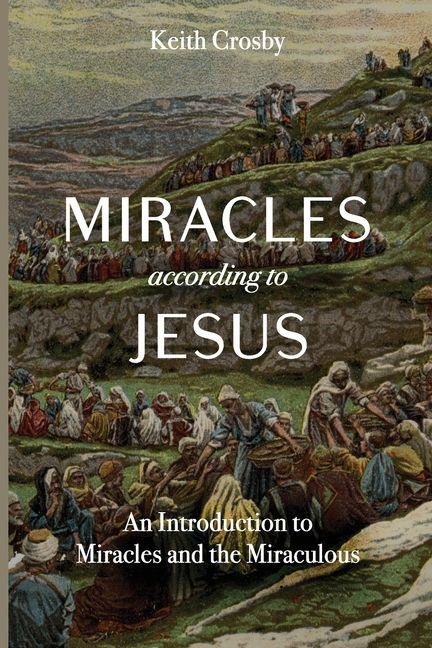 Vorderes Coverbild Miracles According to Jesus
