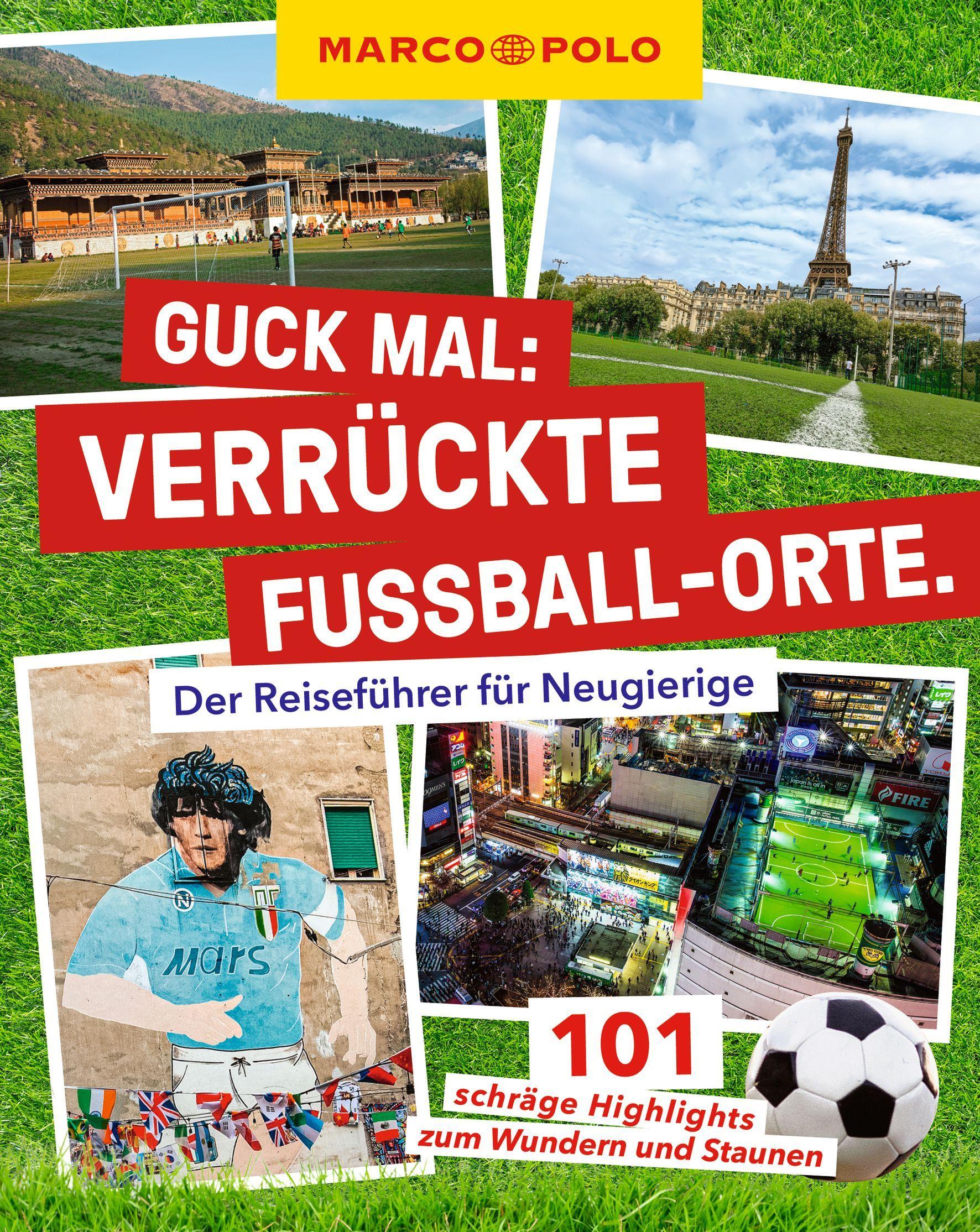 Vorderes Coverbild MARCO POLO Guck mal: Verrückte Fußball-Orte
