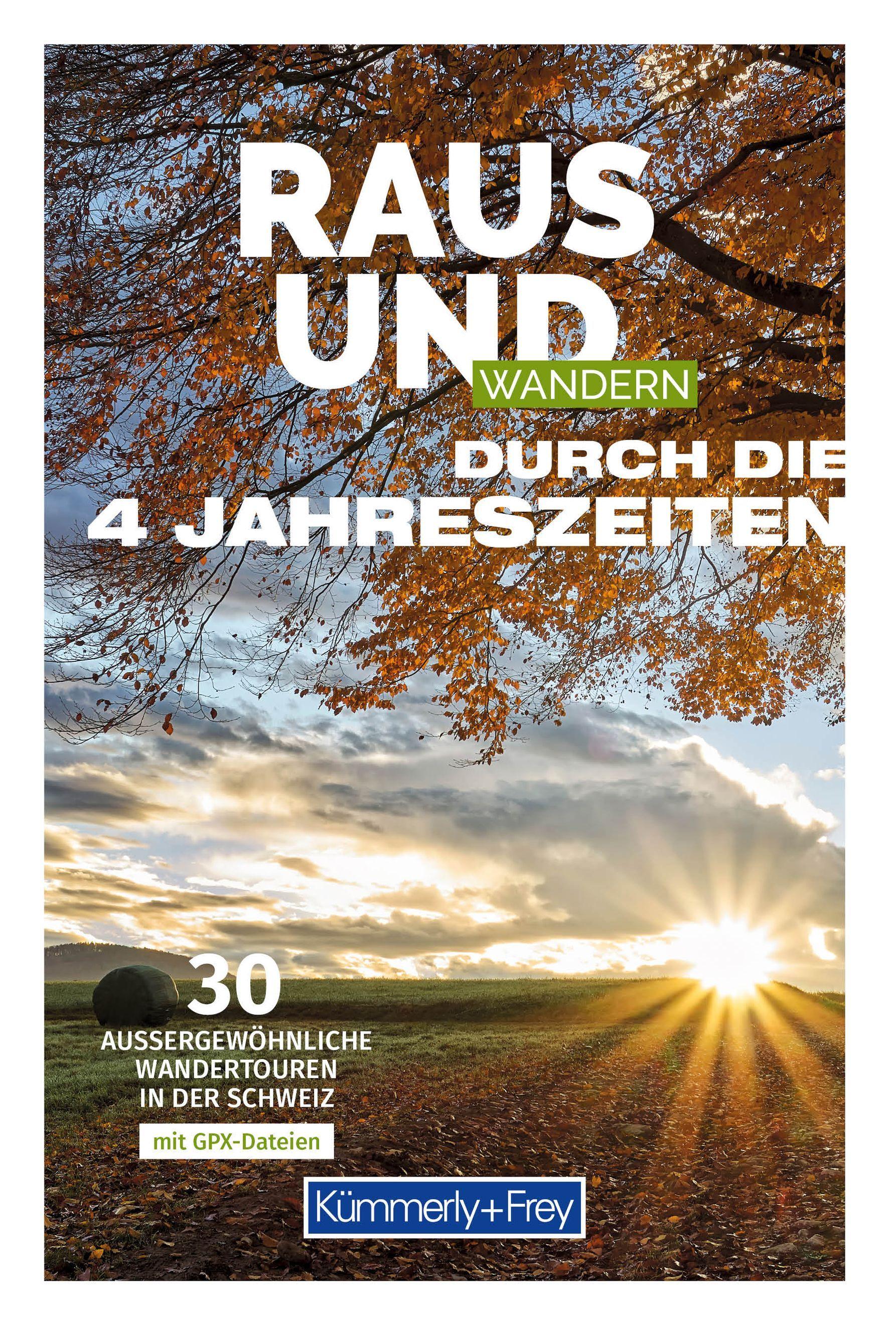Vorderes Coverbild Kümmerly+Frey Raus und K+F Raus und Wandern durch die 4 Jahreszeiten