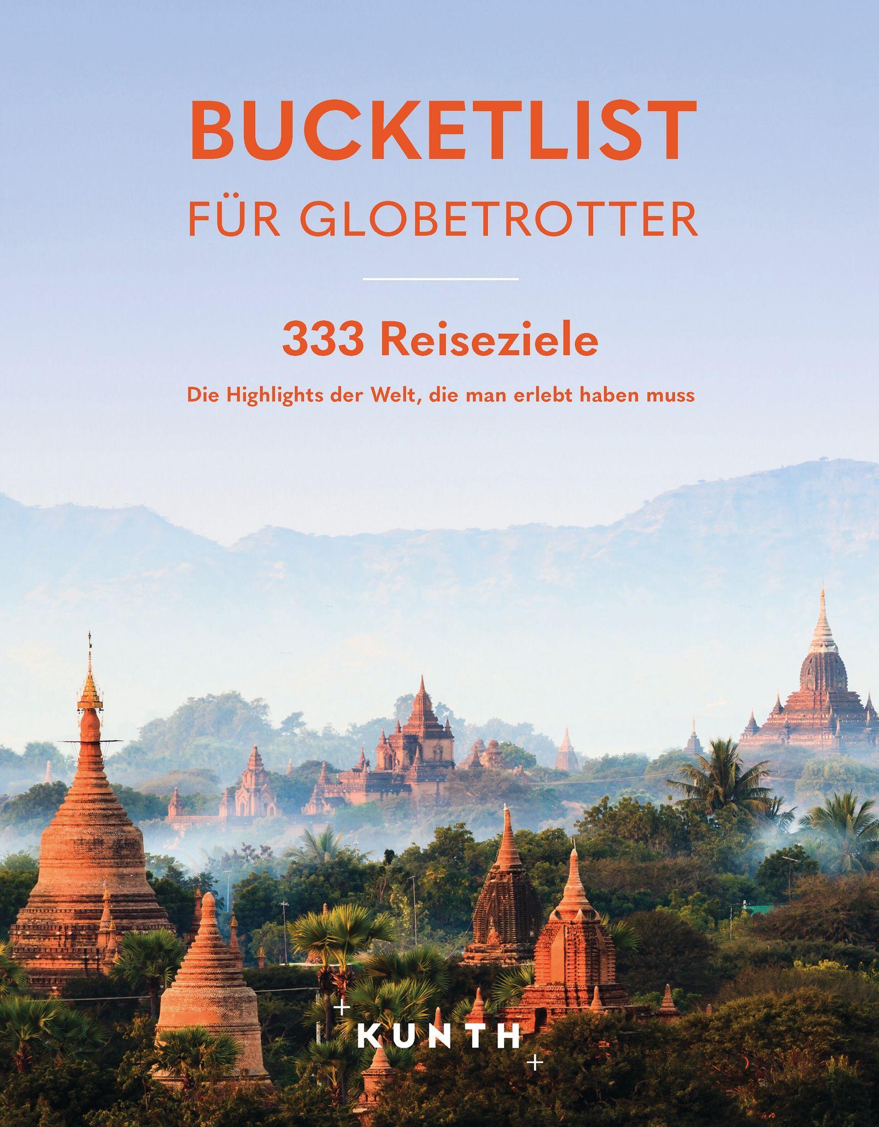 Vorderes Coverbild KUNTH Bucketlist für Globetrotter