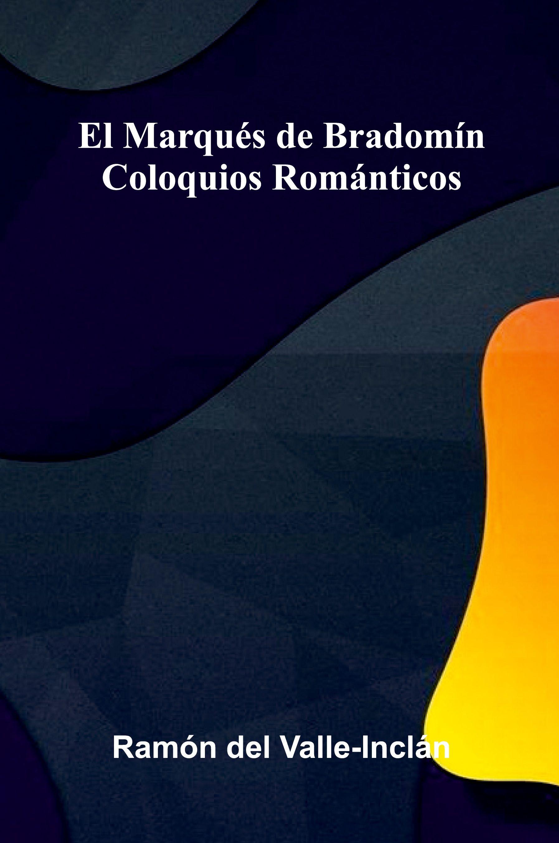 Vorderes Coverbild El Marqués De Bradomín