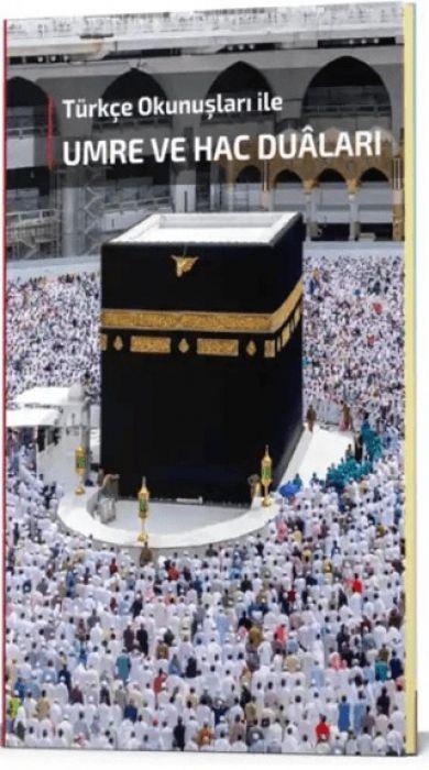Vorderes Coverbild Türkce Okunuslari ile Umre ve Hac Dualari