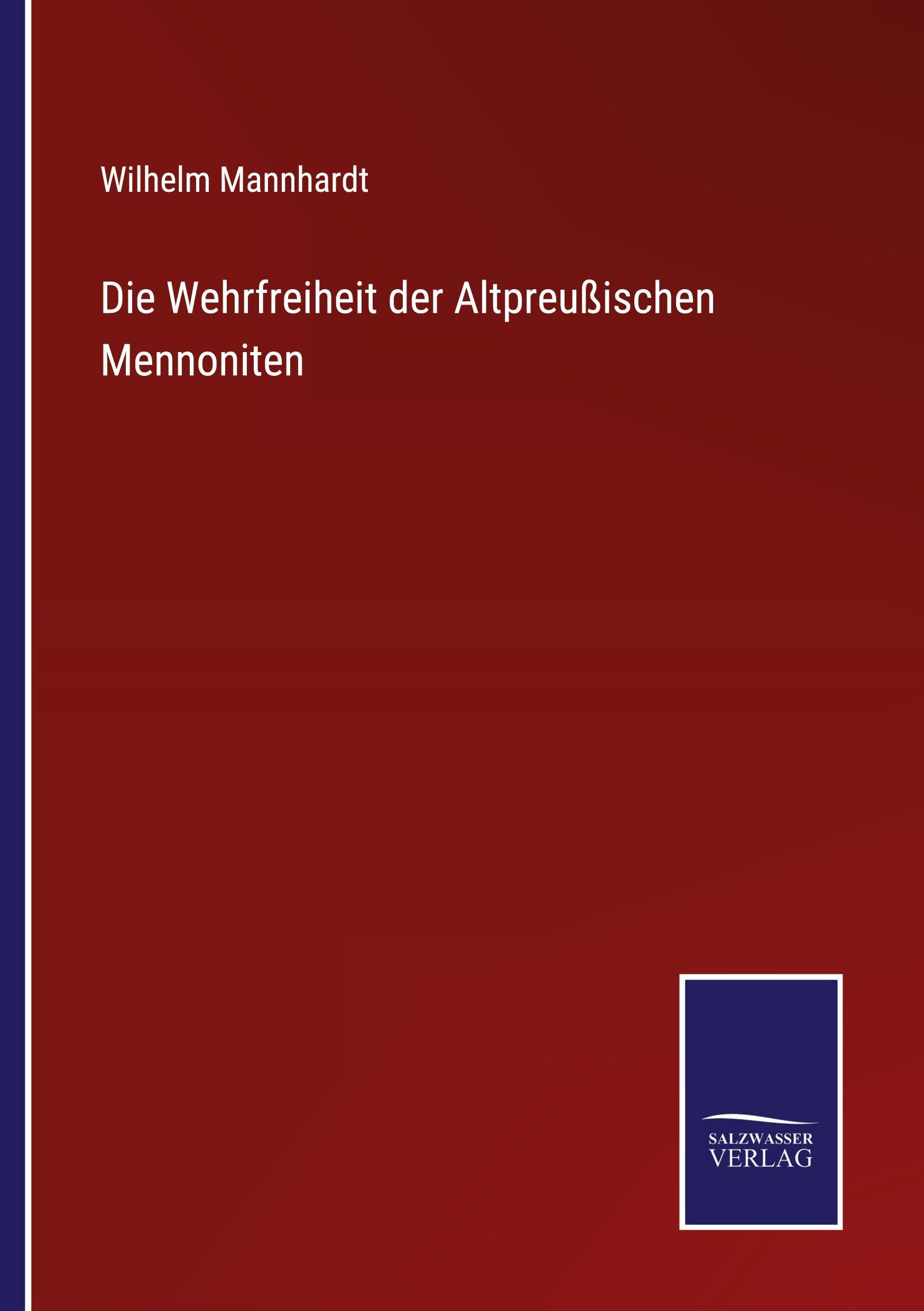 Vorderes Coverbild Die Wehrfreiheit der Altpreußischen Mennoniten