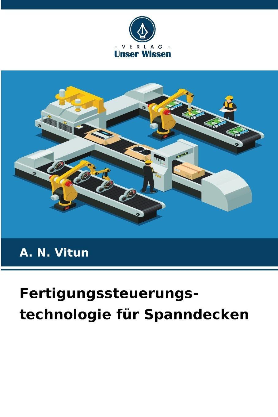 Vorderes Coverbild Fertigungssteuerungs- technologie für Spanndecken