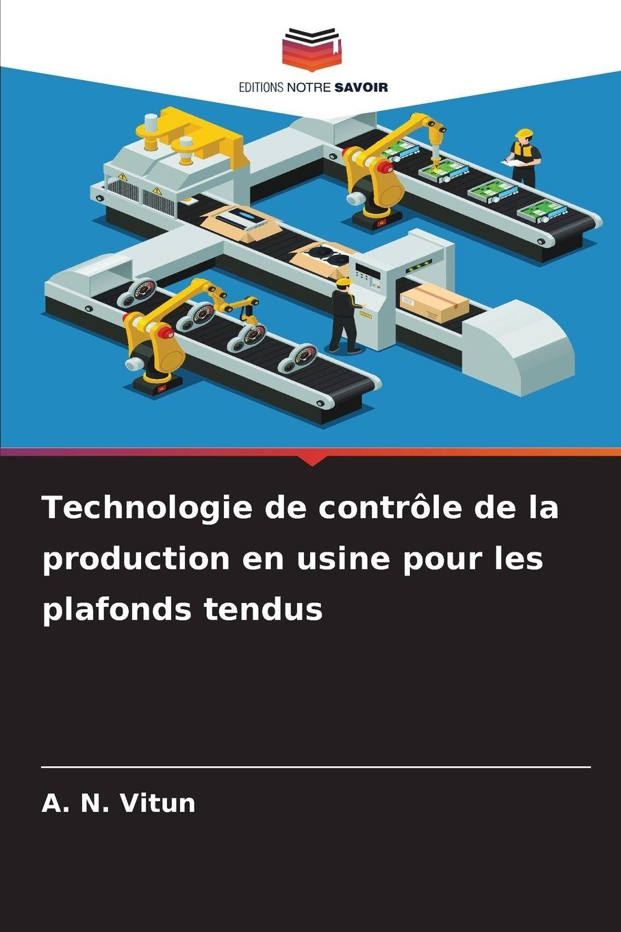 Vorderes Coverbild Technologie de contrôle de la production en usine pour les plafonds tendus