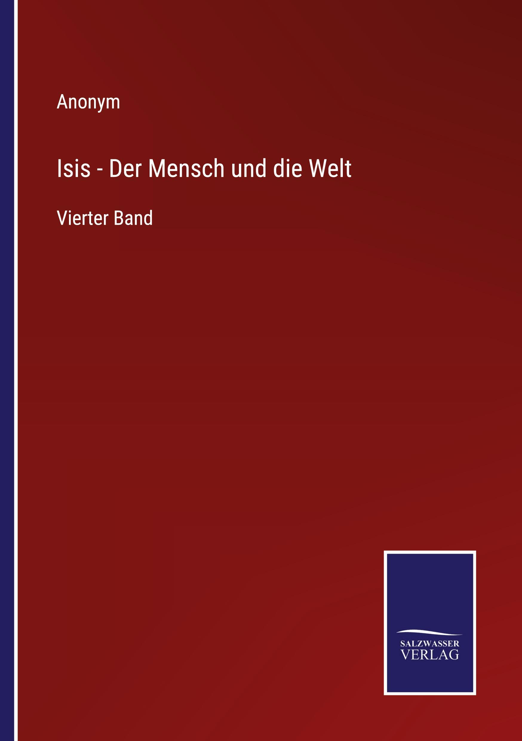 Vorderes Coverbild Isis - Der Mensch und die Welt