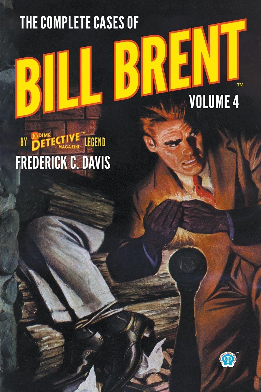 Vorderes Coverbild The Complete Cases of Bill Brent, Volume 4