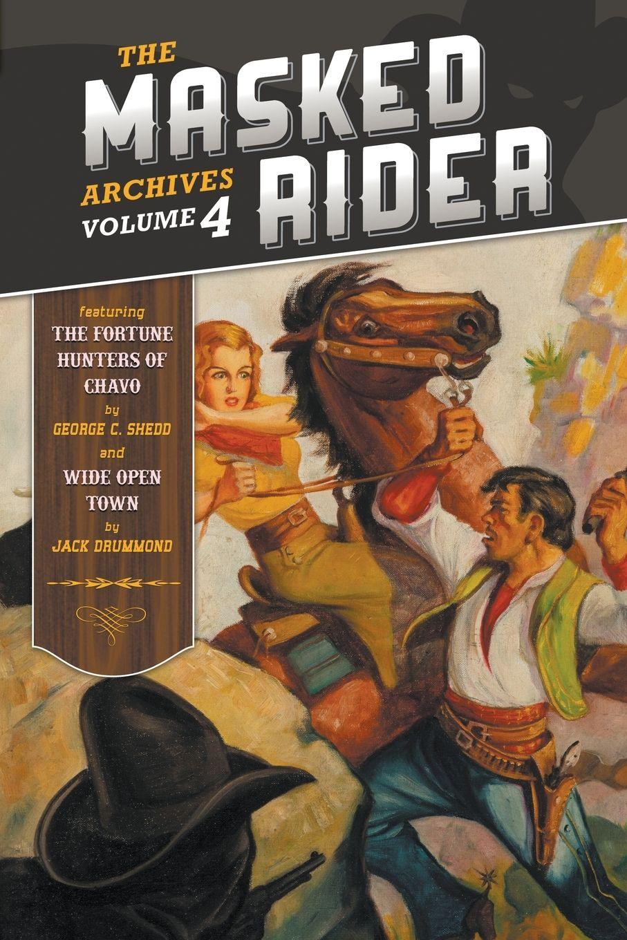 Vorderes Coverbild The Masked Rider Archives, Volume 4