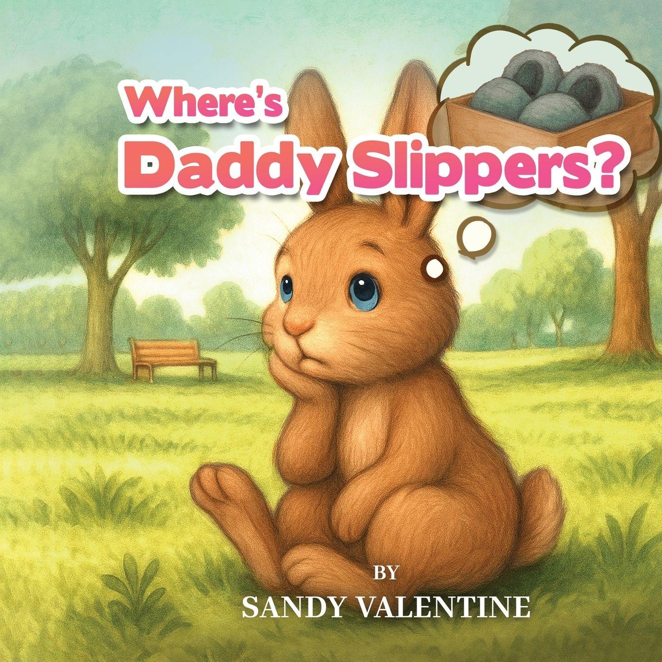 Vorderes Coverbild Where's Daddy Slippers?