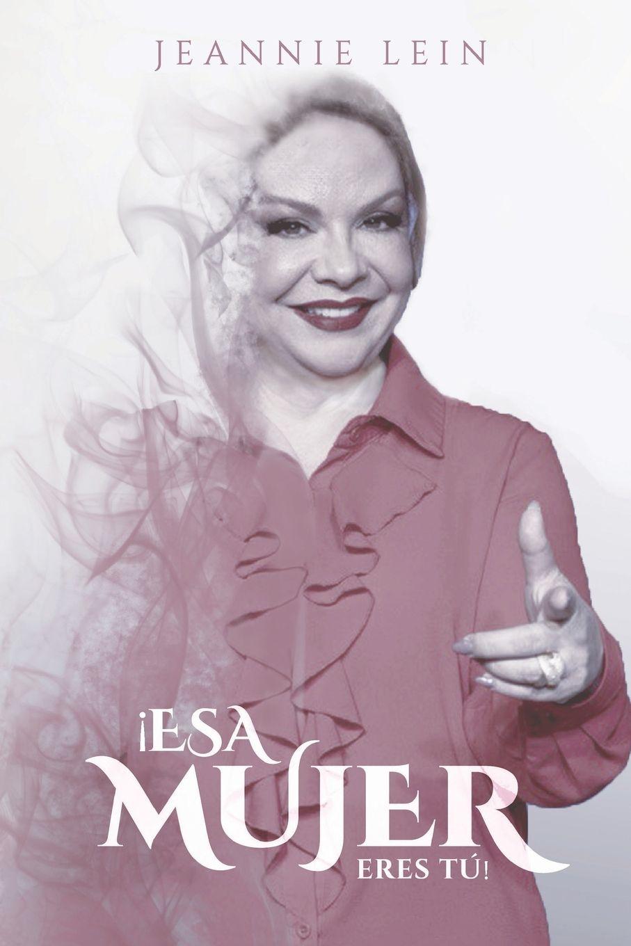 Vorderes Coverbild ¡Esa Mujer Eres Tú!