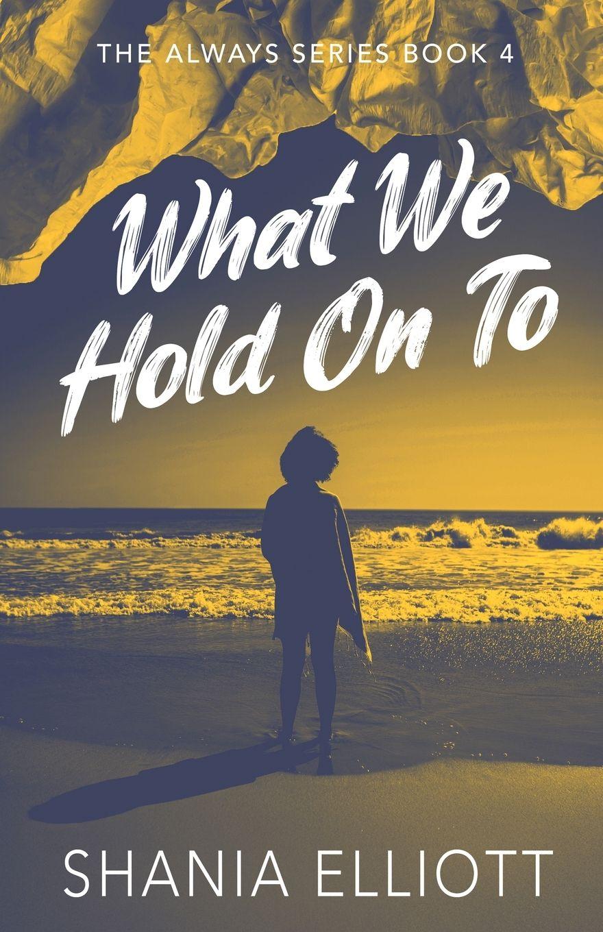 Vorderes Coverbild What We Hold On To