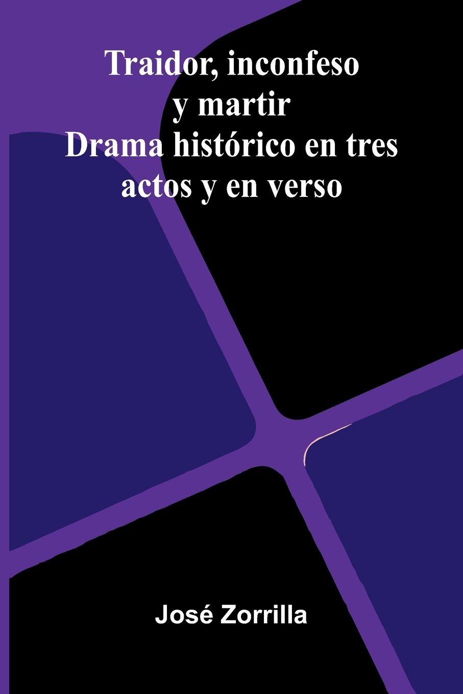 Vorderes Coverbild Traidor, Inconfeso Y Martir