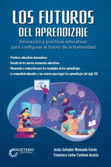 Vorderes Coverbild Los futuros del aprendizaje.