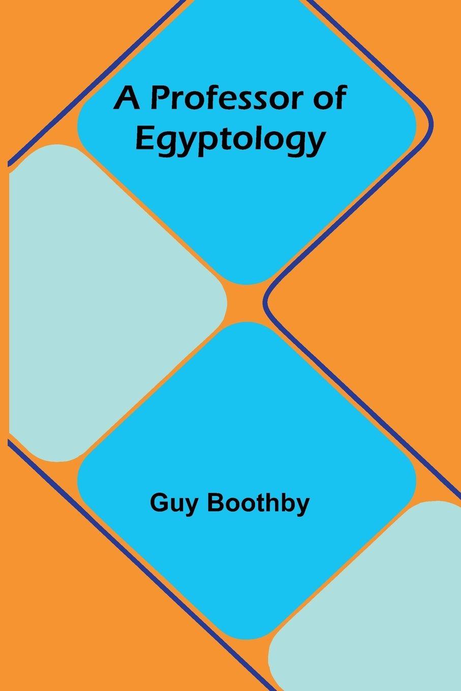 Vorderes Coverbild A Professor Of Egyptology