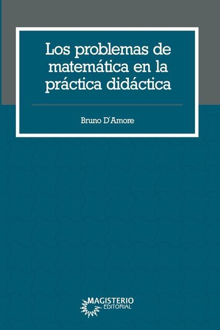 Vorderes Coverbild Los problemas de matemática en la práctica didáctica.