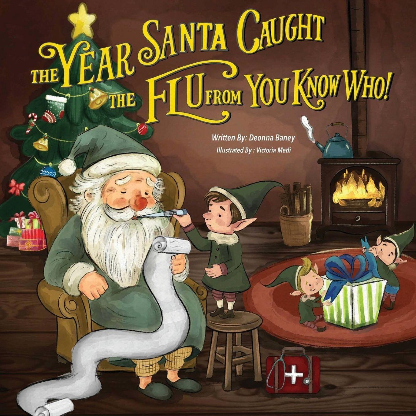 Vorderes Coverbild The Year Santa Caught the Flu from You Know Who!