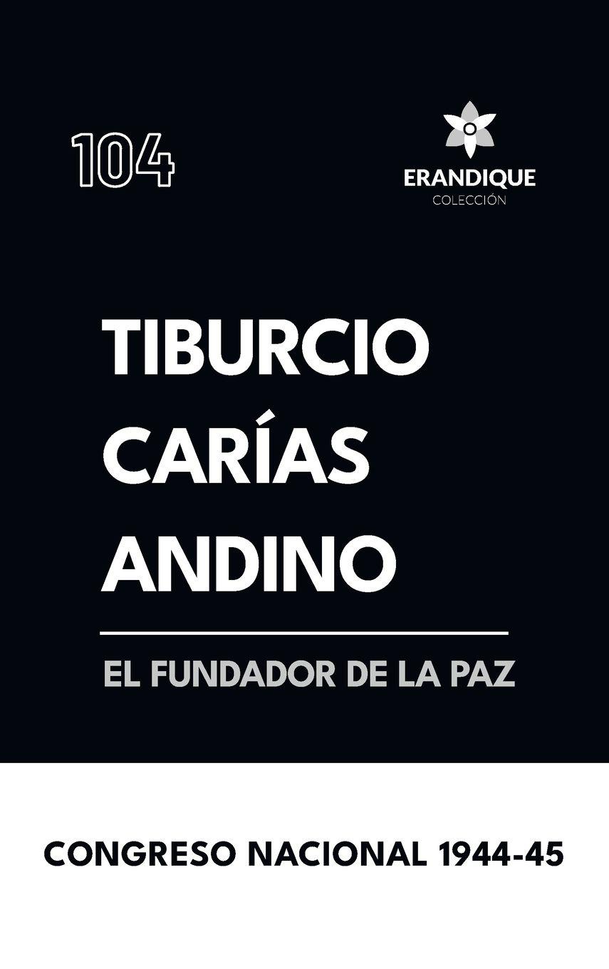 Vorderes Coverbild Tiburcio Carías Andino, el fundador de la paz