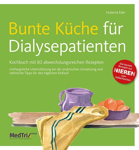 Vorderes Coverbild Bunte Küche für Dialysepatienten