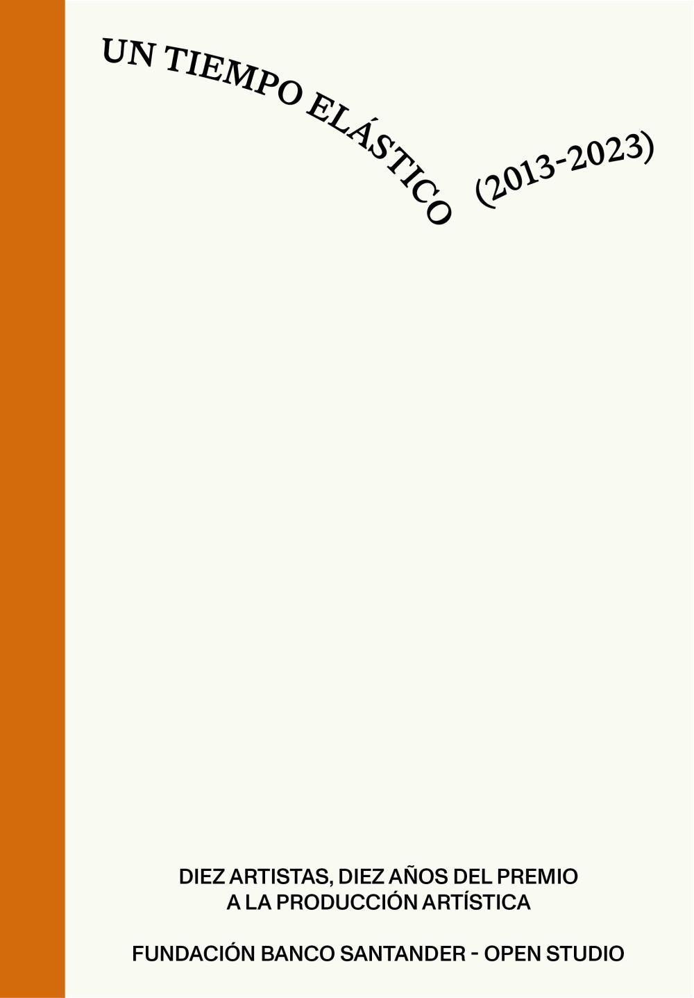 Beispielinhalt (Bild) Un tiempo elástico (2013-2023)