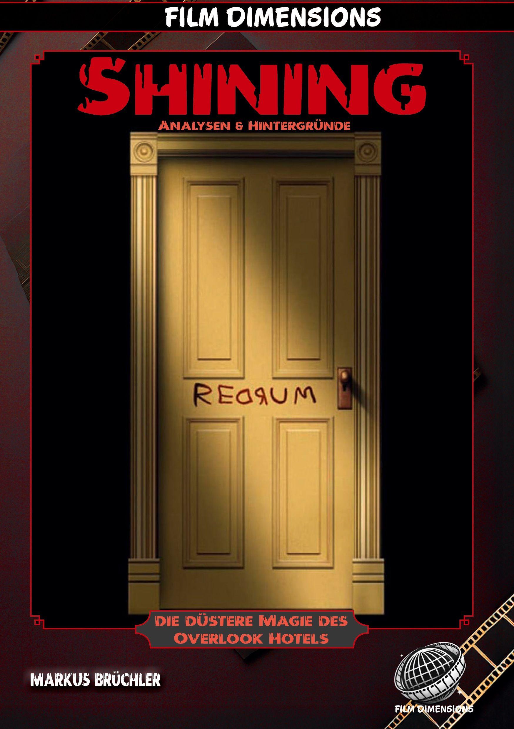 Vorderes Coverbild Shining - Analysen & Hintergründe (Ein Film Dimensions Buch)