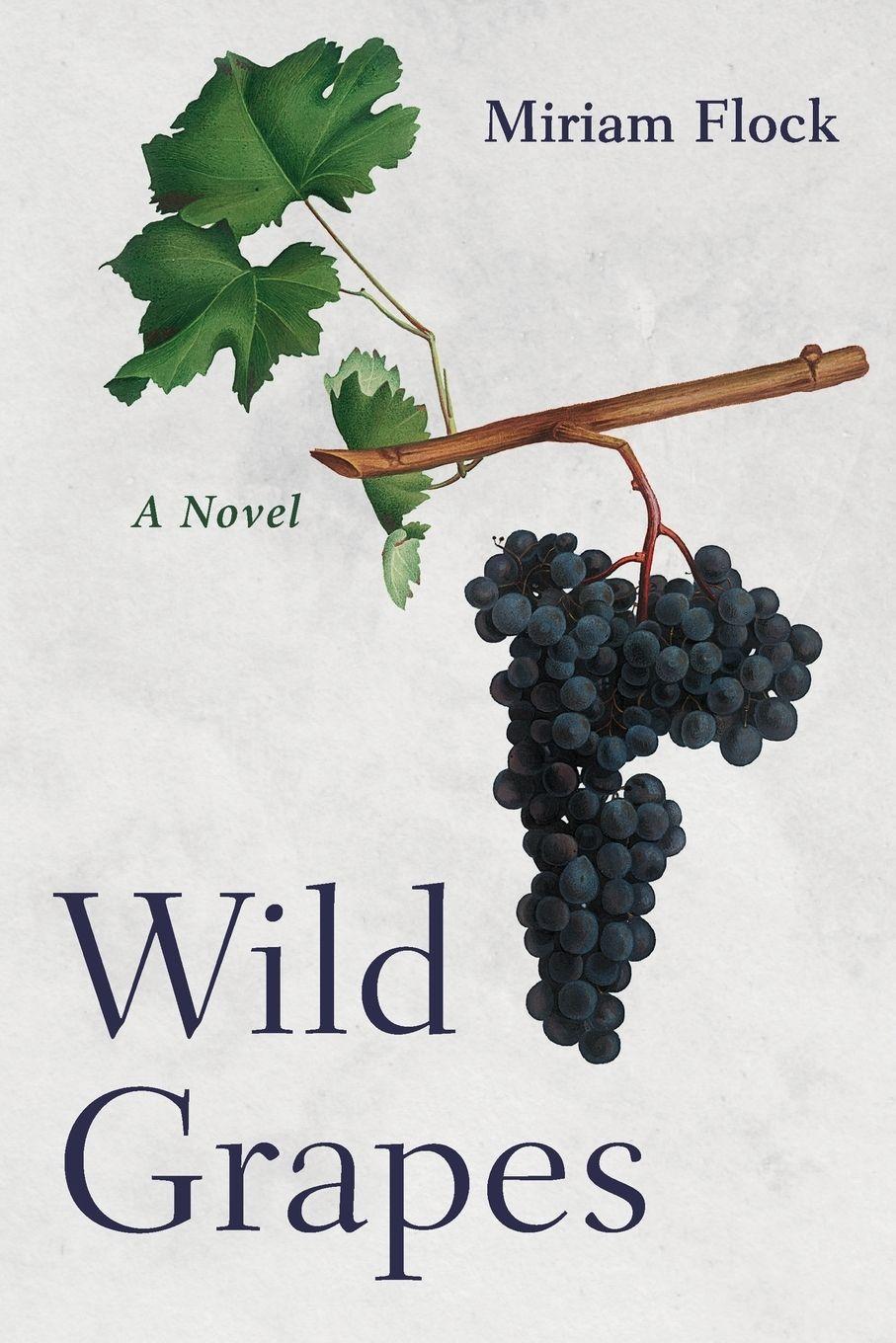 Vorderes Coverbild Wild Grapes