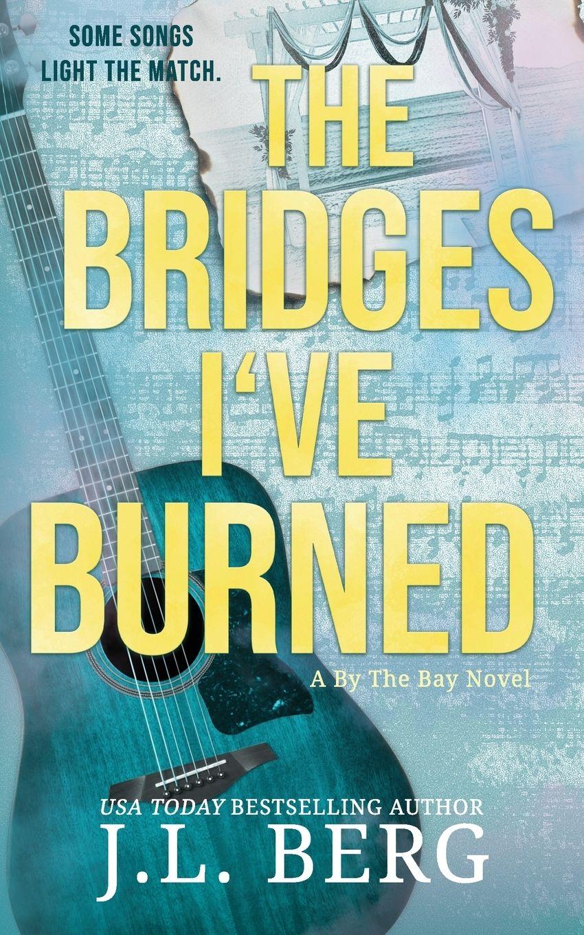 Vorderes Coverbild The Bridges I've Burned