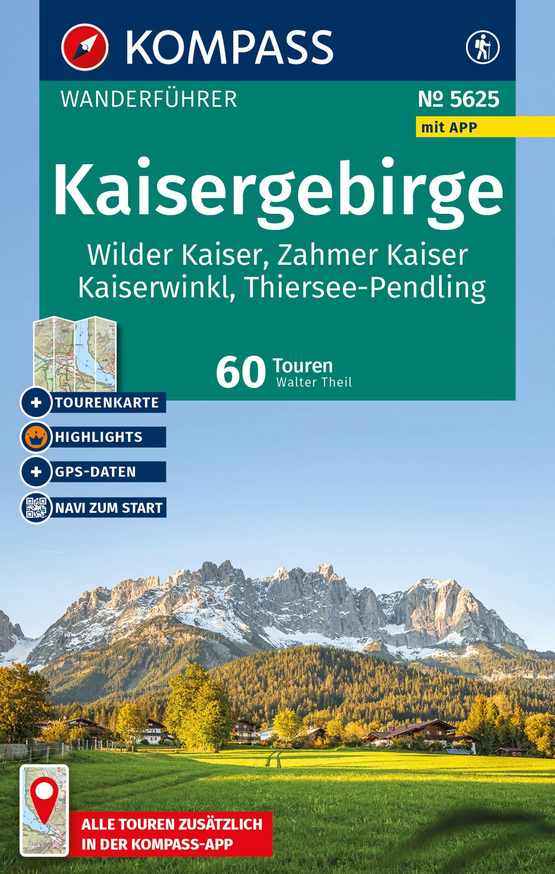 Vorderes Coverbild KOMPASS Wanderführer Kaisergebirge, Wilder Kaiser, Zahmer Kaiser, Kaiserwinkl, Thiersee-Pendling,60 Touren mit Extra-Tourenkarte