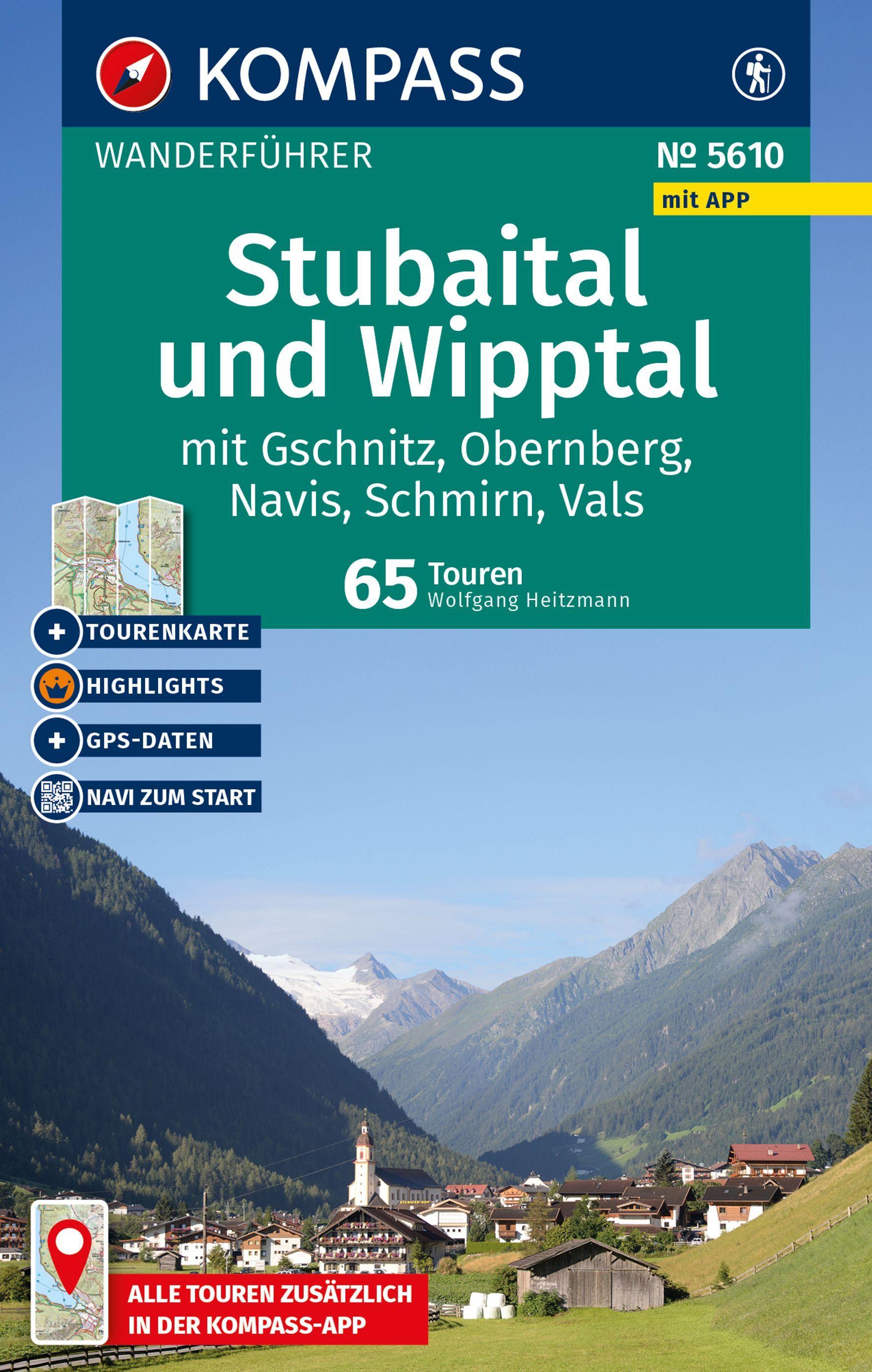 Vorderes Coverbild KOMPASS Wanderführer Stubaital und Wipptal mit Gschnitz, Obernberg, Navis, Schmirn, Vals, 65 Touren mit Extra-Tourenkarte