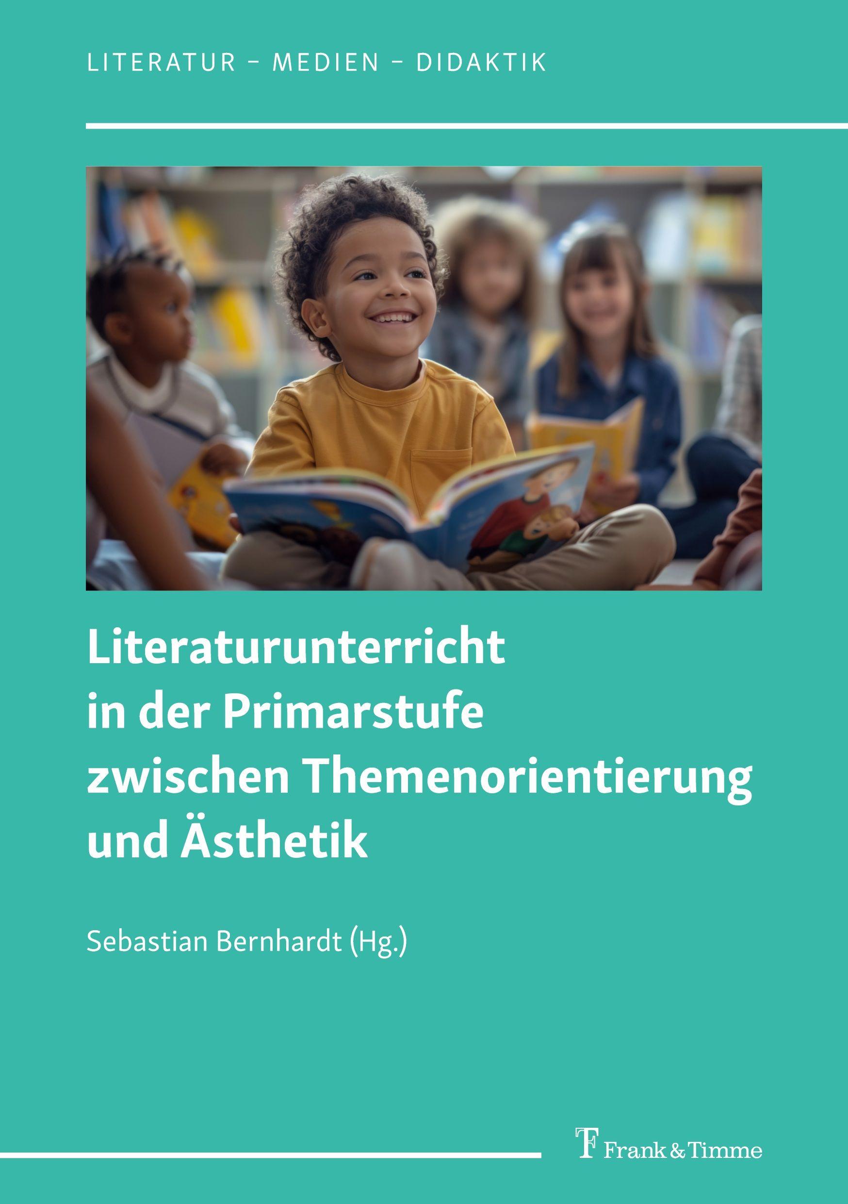Vorderes Coverbild Literaturunterricht in der Primarstufe zwischen Themenorientierung und Ästhetik