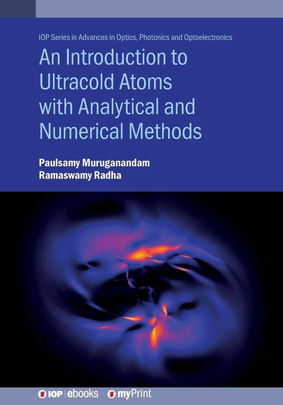 Vorderes Coverbild An Introduction to Ultracold Atoms with Analytical and Numerical Methods
