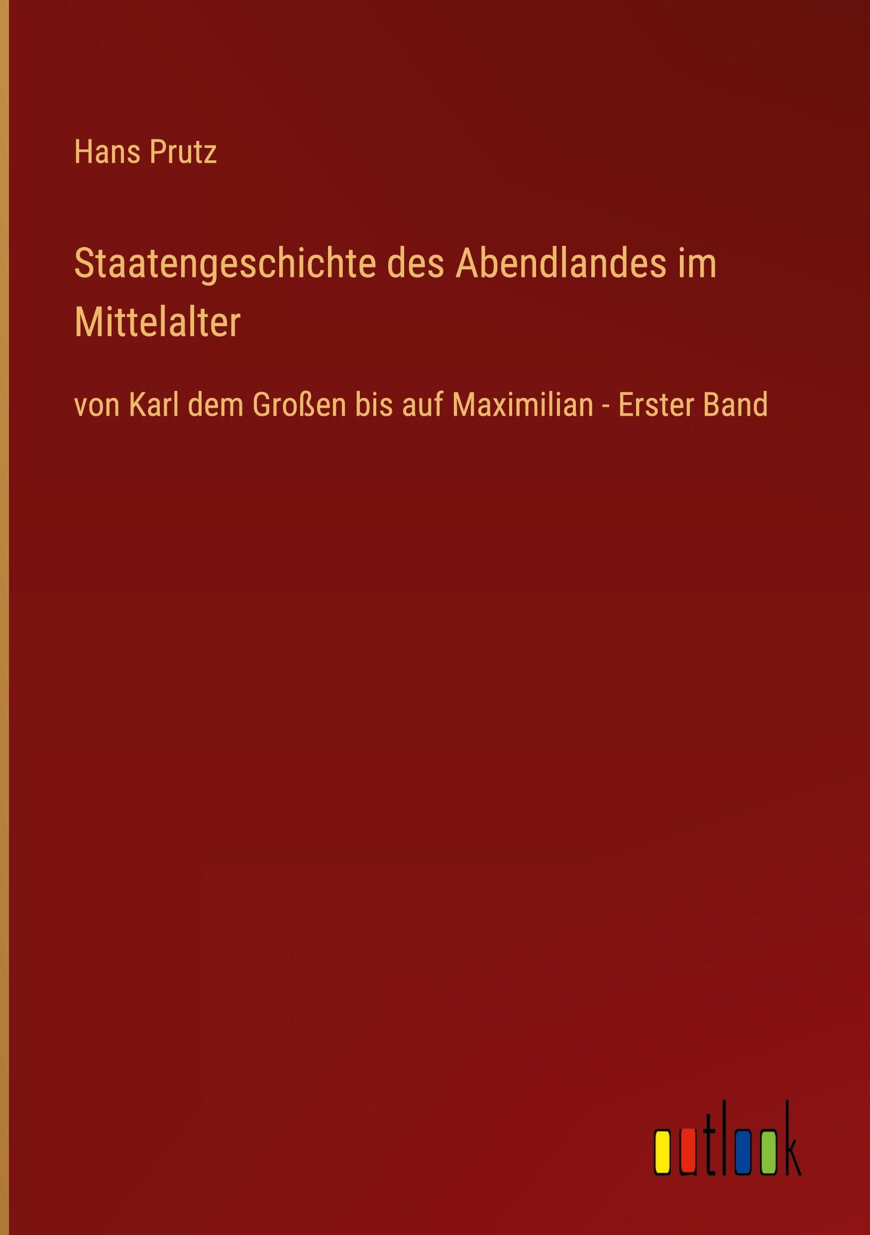 Vorderes Coverbild Staatengeschichte des Abendlandes im Mittelalter