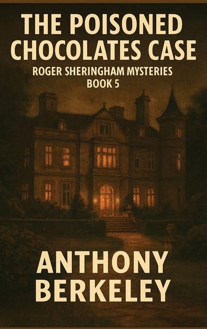 Vorderes Coverbild The Poisoned Chocolates Case