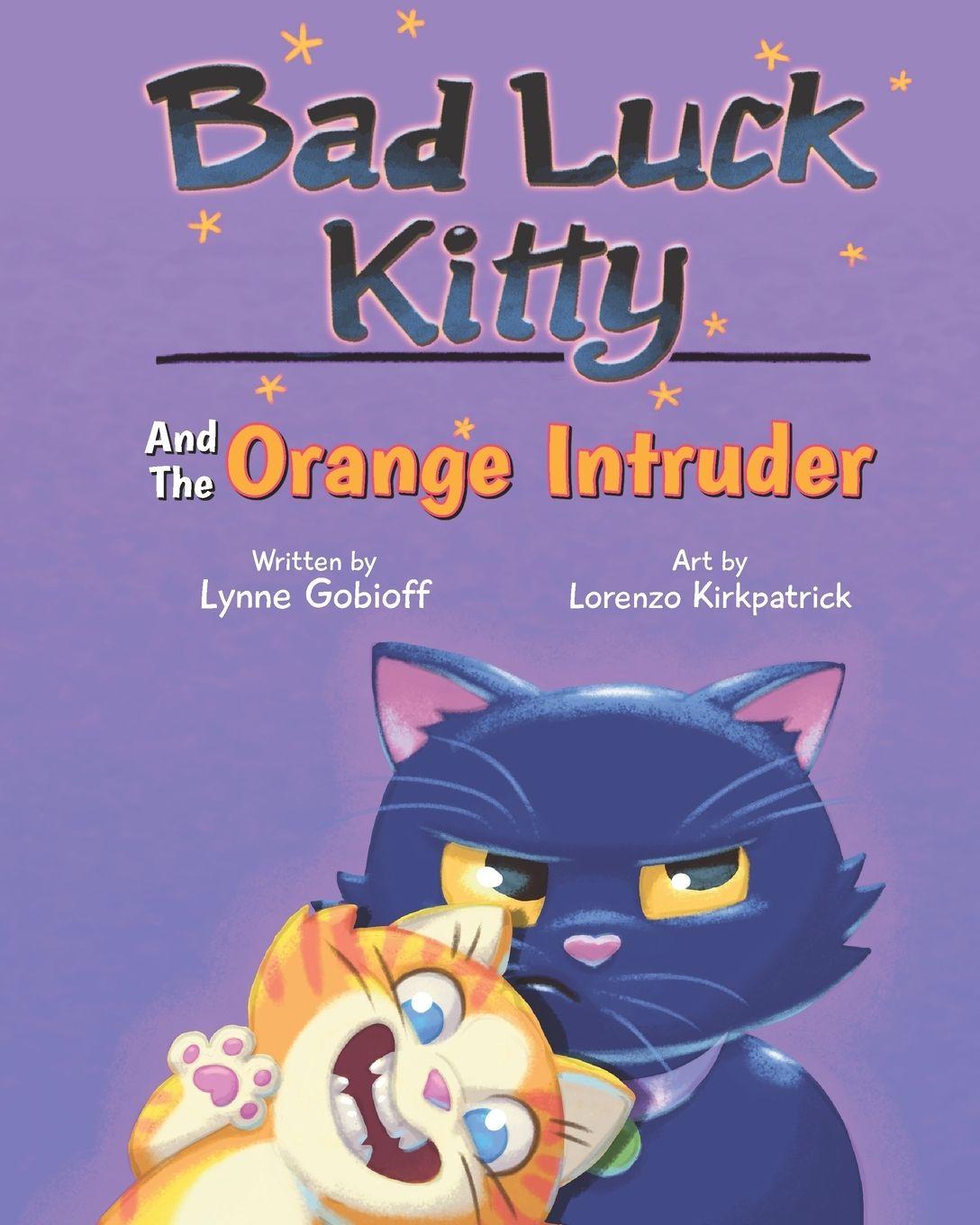 Vorderes Coverbild Bad Luck Kitty and the Orange Intruder