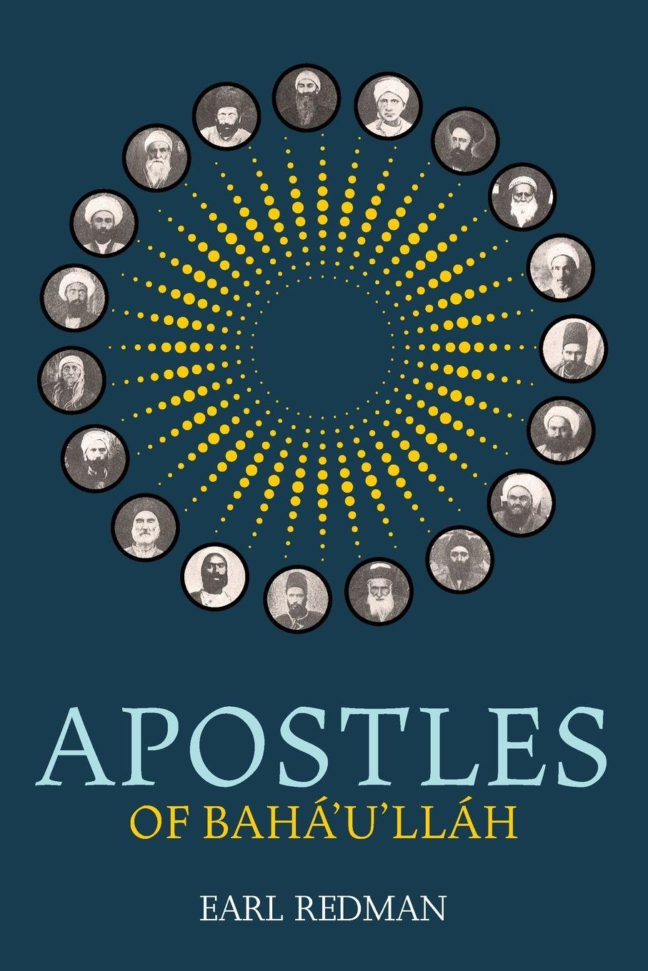 Vorderes Coverbild Apostles of Bahá'u'lláh