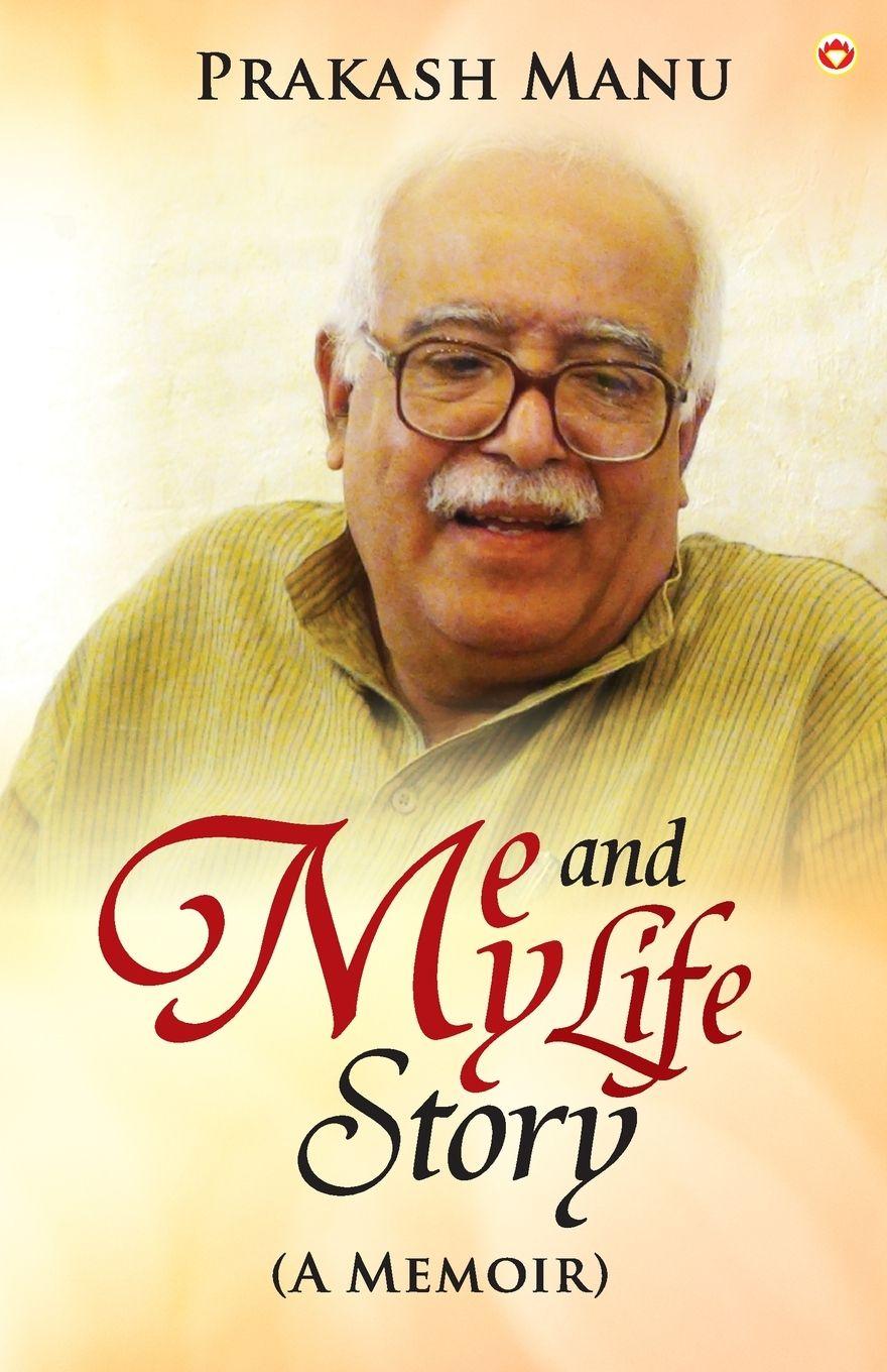 Vorderes Coverbild Me and My Life Story (A Memoir)