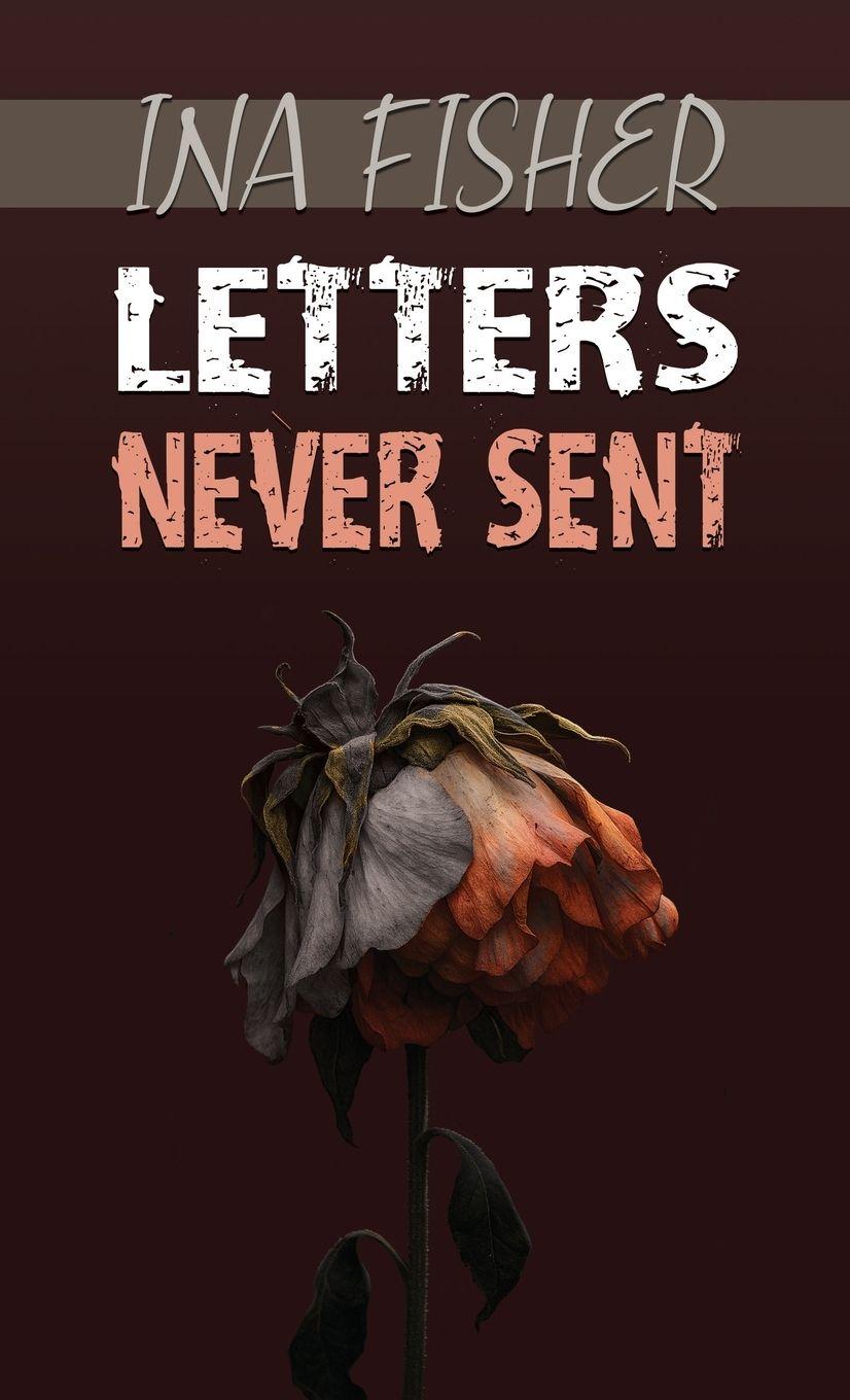 Vorderes Coverbild Letters Never Sent