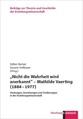 Vorderes Coverbild "Nicht die Wahrheit wird anerkannt" - Mathilde Vaerting (1884 - 1977)