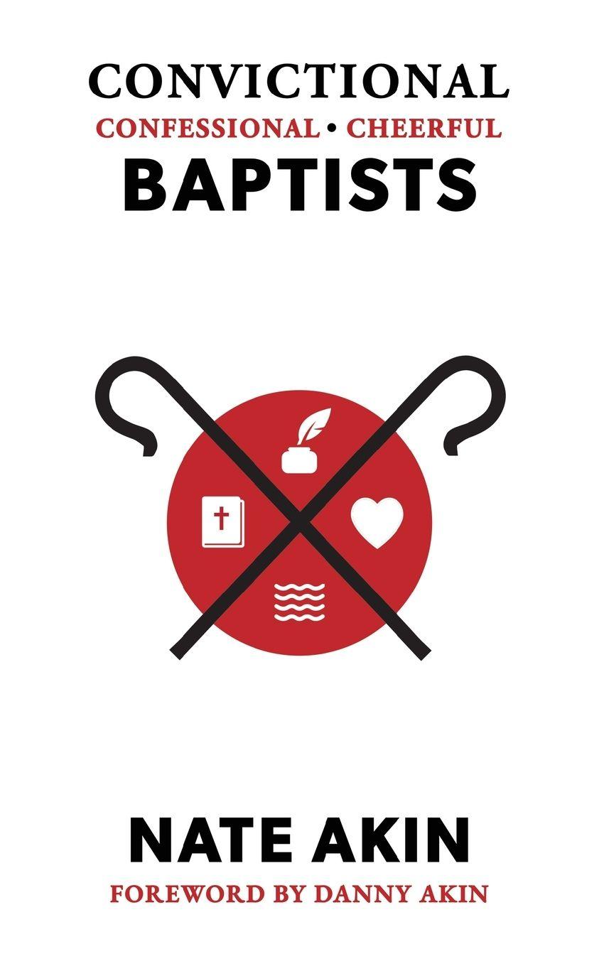 Vorderes Coverbild Convictional, Confessional, Cheerful Baptists